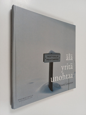 Martti Lintunen : Älä yritä unohtaa