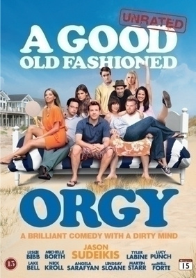 A Good Old Fashioned Orgy (DVD)