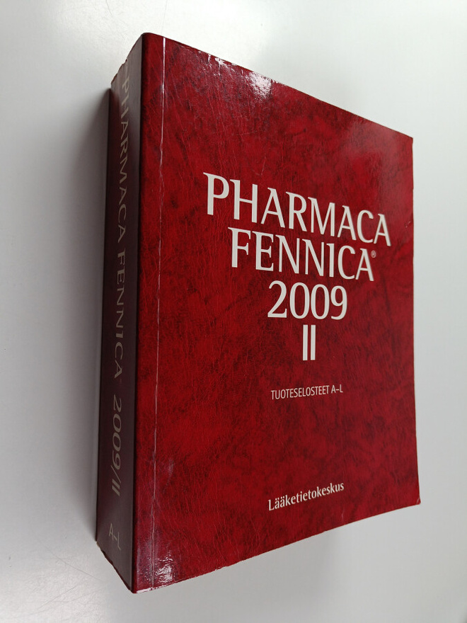 Pharmaca Fennica 2009 2 : Tuoteselosteet A-L