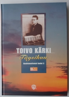 Toivo Kärki- Täysikuu
