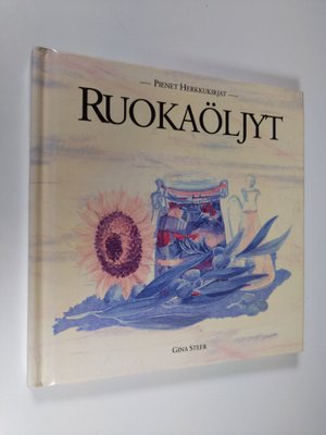 Gina Steer : Ruokaöljyt