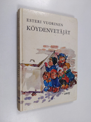 Esteri Vuorinen : Köydenvetäjät