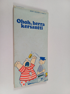 Mort Walker : Ohoh, herra kersantti