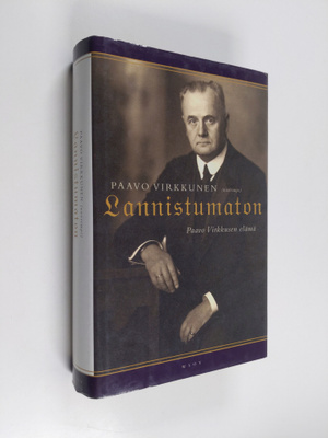 Paavo (nuorempi) Virkkunen : Lannistumaton - Paavo Virkk...