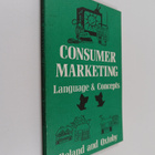 R. G. A. Boland : Consumer marketing : language and concepts - pikkukuva 1