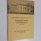 Valkeakosken yhteiskoulu : Vuosikertomus lukuvuodelta 197... - pikkukuva 1