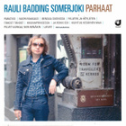 Rauli Badding Somerjoki - 2008 - Parhaat - CD - pikkukuva 1