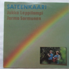 Jukka Leppilampi ,Jarmo Sormunen: Sateenkaari  LP  1981 - pikkukuva 1