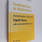 Manfred Einsiedler : Ergodic theory : with a view towards... - pikkukuva 1