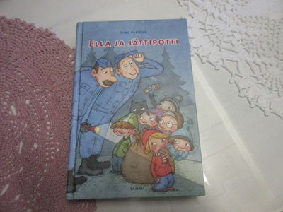Ella ja jättipotti. Lasten romaani.
