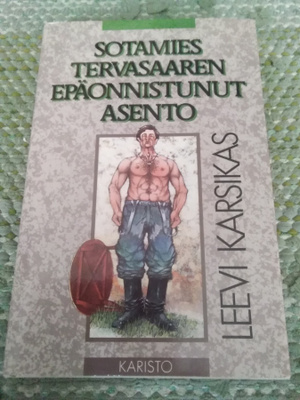 Leevi Karsikas: Sotamies Tervasaaren epäonnistunut asento
