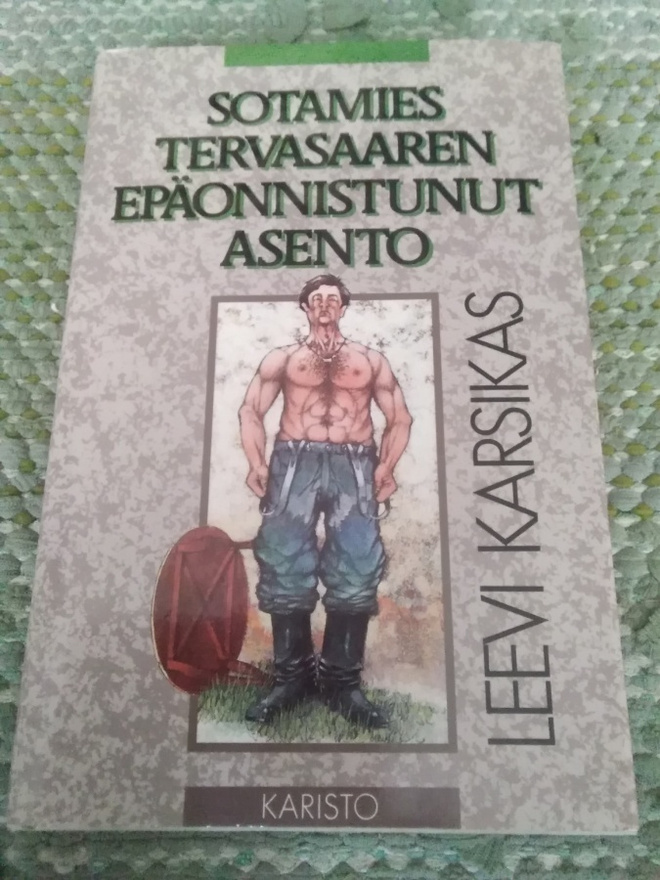 Leevi Karsikas: Sotamies Tervasaaren epäonnistunut asento