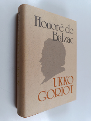 Honore de Balzac : Ukko Goriot