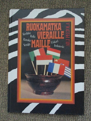 RUOKAMATKA VIERAILLE MAILLE (uusi)