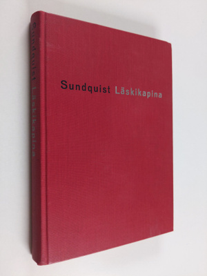 Jarl Sundquist : Läskikapina : pohjolan punaisen sissipat...