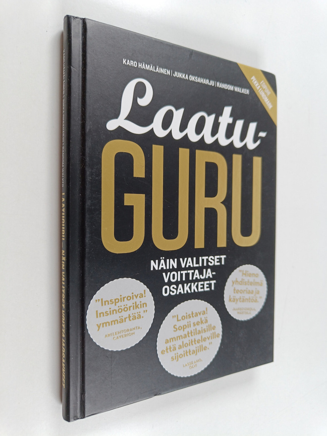 Karo Hämäläinen ym. : Laatuguru : näin valitset voittajao...