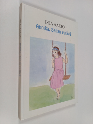 Irja Aalto : Annika, Sallan ystävä