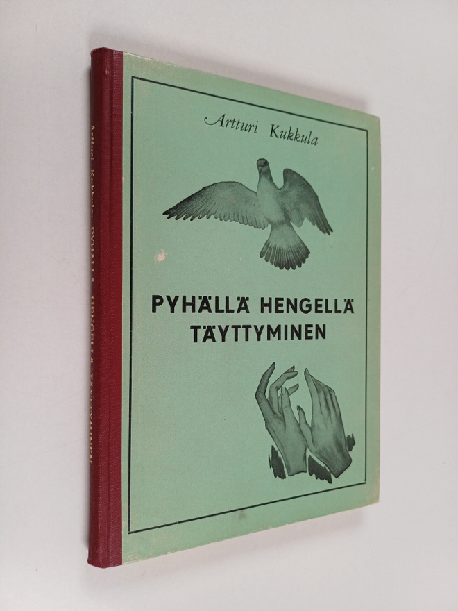 Artturi Kukkula : Pyhällä Hengellä täyttyminen