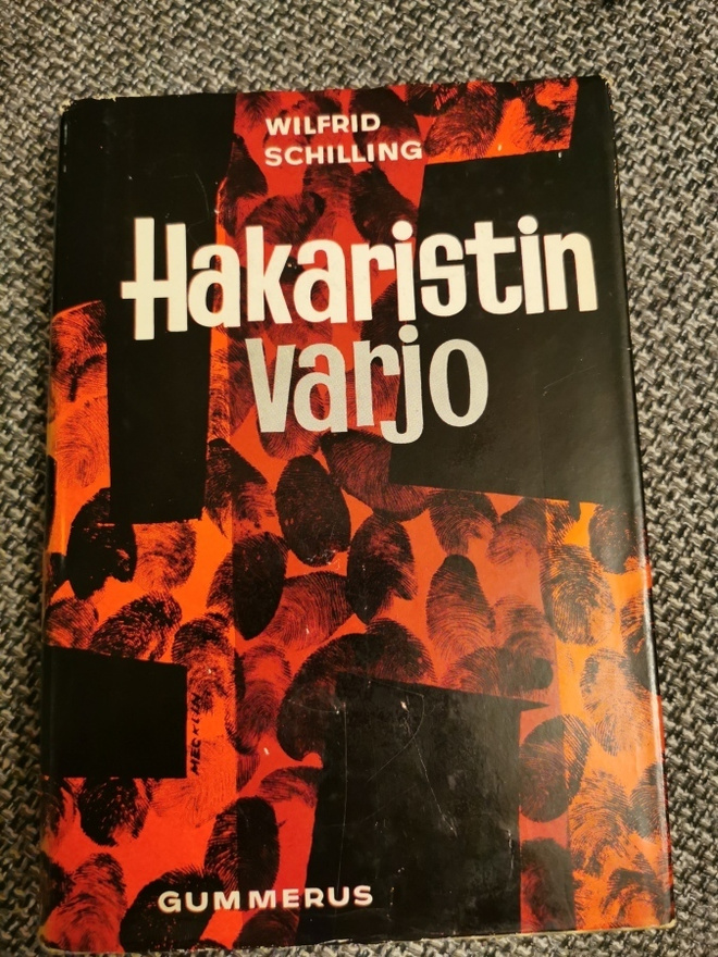 Hakaristin varjo Wilfrid Schilling