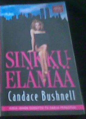 Candace Bushnell - Sinkkuelämää