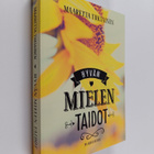 Maaretta Tukiainen : Hyvän mielen taidot - pikkukuva 1