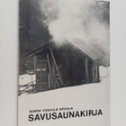 Risto Vuolle-Apiala : Savusaunakirja : perinteisten savus... - pikkukuva 1