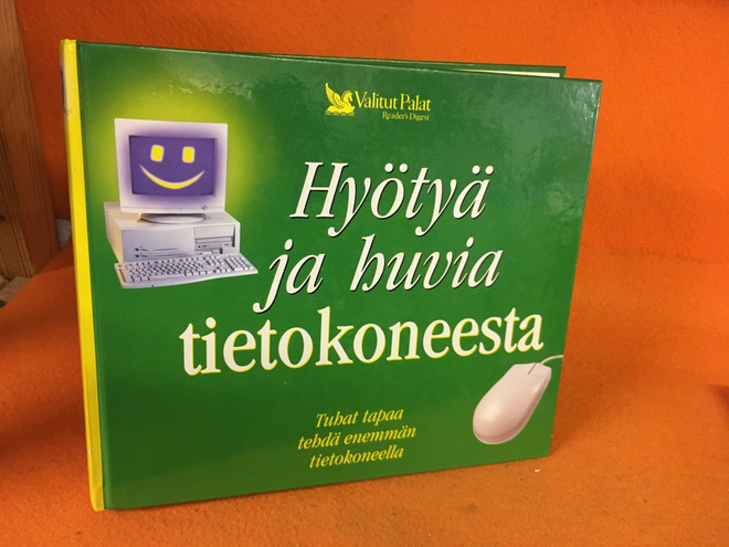 Hyötyä ja huvia tietokoneesta - Tuhat tapaa tehdä enemmän ti