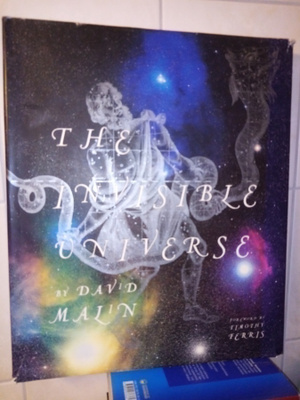 David Malin : THE INVISIBLE UNIVERSE ( SIS POSTIKULU)