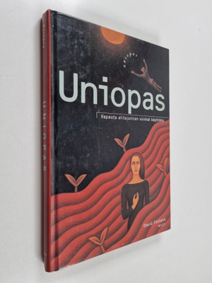 David Fontana : Uniopas : vapauta alitajunnan voimat käyt...