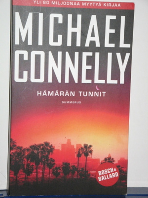 Michael Connelly : HÄMÄRÄN TUNNIT