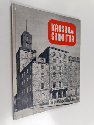 Otto Suomi : Kansaa ja graniittia - Helsingin Työväenyhdi...