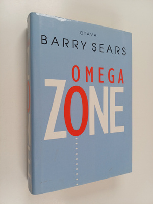 Barry Sears : Omega-Zone : ihmeitätekevä kalaöljy