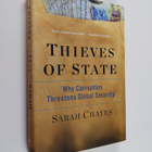 Sarah Chayes : Thieves of state : why corruption threaten... - pikkukuva 1
