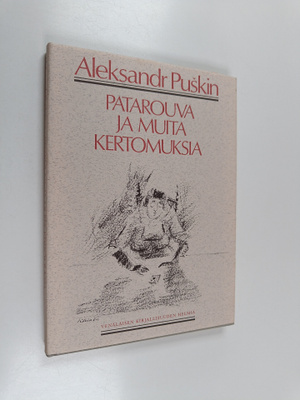 Aleksandr Puskin : Patarouva ja muita kertomuksia