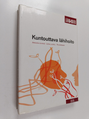 Annukka Suvikas : Kuntouttava lähihoito