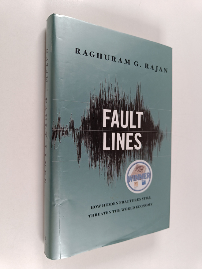 Raghuram G. Rajan : Fault lines : how hidden fractures st...