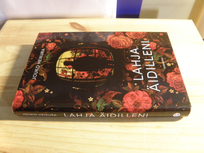 Jouko Heikura Lahja äidilleni (sidottu)