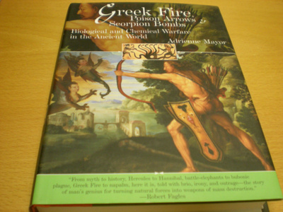 Adrienne Mayor: Greek Fire, Poison Arrows & Scorpion Bombs -