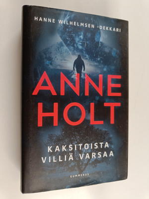 Anne Holt : Kaksitoista villiä varsaa
