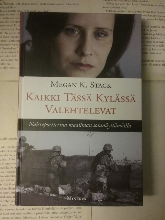 Megan K. Stack - Kaikki tässä kylässä valehtelevat (sid.)