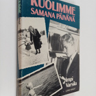 Impi Varsila : Kuolimme samana päivänä - pikkukuva 1