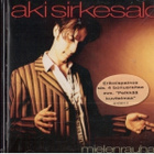 SIRKESALO AKI - Mielenrauhaa - pikkukuva 1