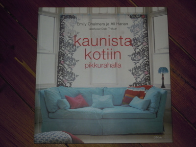 Chalmers - Hanan - Treloar : Kaunista kotiin pikkurahalla