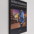 Teppo ym. (toim.) Kulmala : Murha Paviljongissa ja muita ... - pikkukuva 1