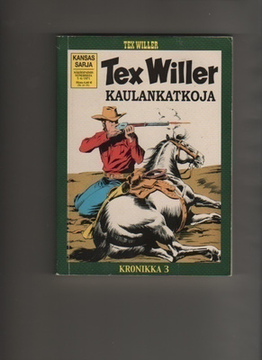Tex Willer, Kronikka 3 : näköispainos 5 -6 / 1971, K3