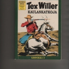 Tex Willer, Kronikka 3 : näköispainos 5 -6 / 1971, K3 - pikkukuva 1