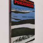 Erkki Vanninen : Peurapoluilta pohjoiseen - pikkukuva 1