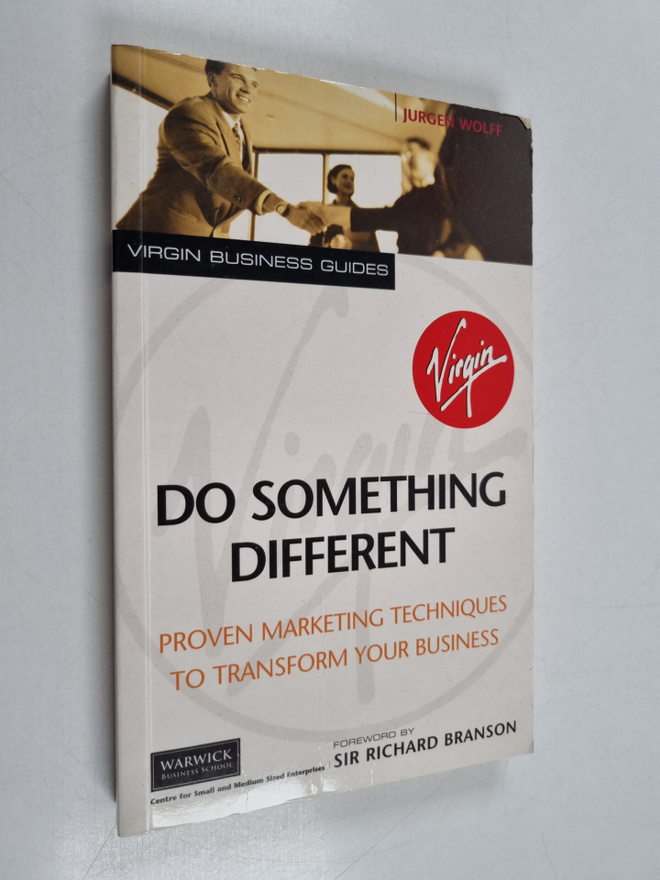 Jurgen Wolff : Do Something Different - Proven Marketing ...
