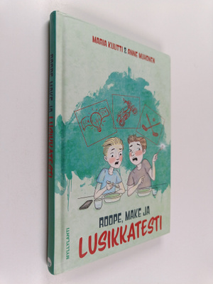 Maria Kuutti : Roope, Make ja lusikkatesti