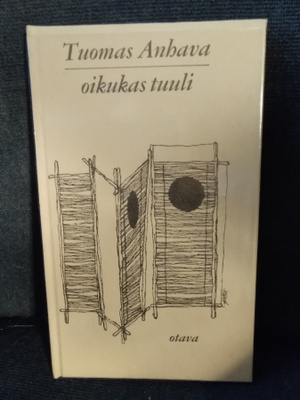 Tuomas Anhava: Oikukas tuuli